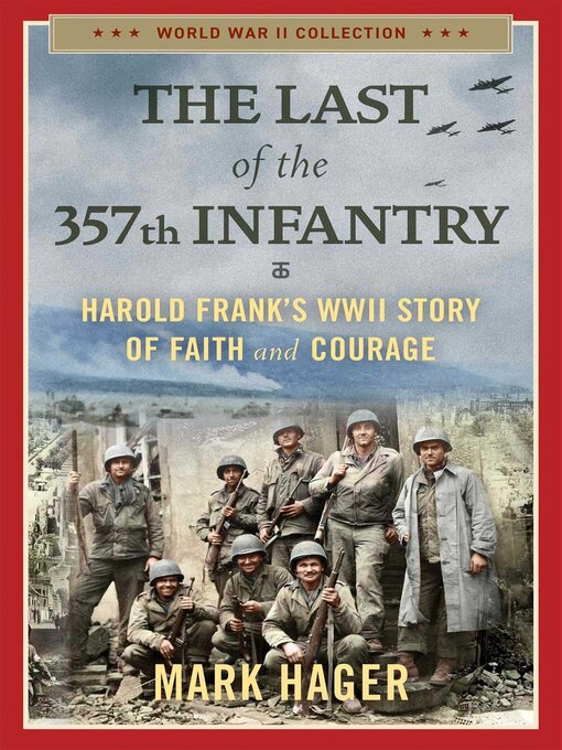 Title details for The Last of the 357th Infantry by Mark Hager - Wait list